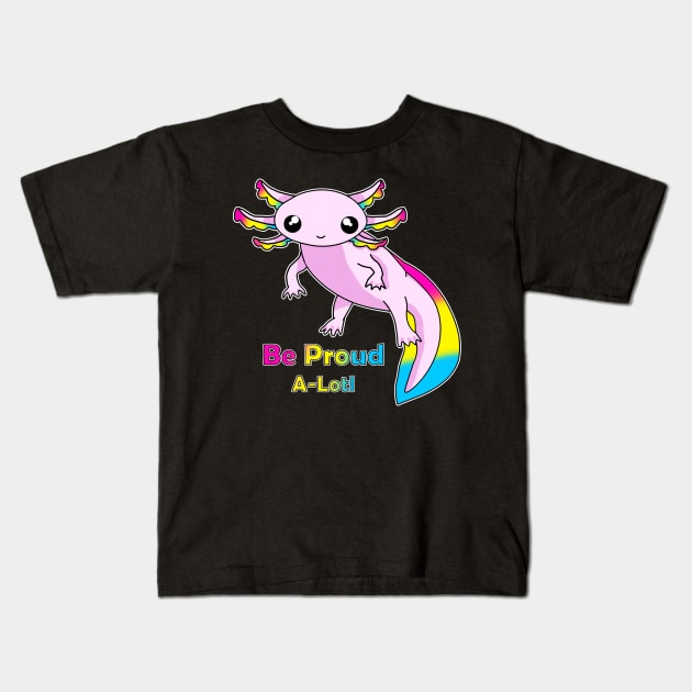Pan Pride Axolotl Kids T-Shirt by WulfieTees